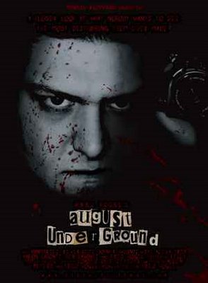 August Underground Trilogy – -EL GORE-